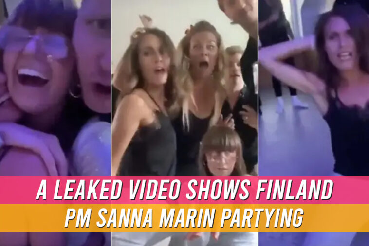A Leaked Video Shows Finland PM Sanna Marin Partying