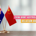 CHINA WANT AUSTRALIA-CHINA RELATIONS BACK