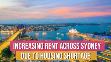 Increasing Rent Across Sydney Due to Housing Shortage