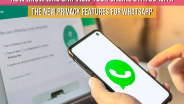 Now Know Who Can View Your Online Status With The New Privacy Features For WhatsApp