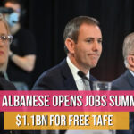 As Albanese Opens Jobs Summit, $1.1bn For Free TAFE
