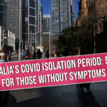 Australia’s COVID isolation period 5 days for those without symptoms
