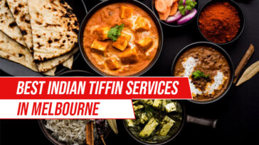 Best Indian tiffin services in Melbourne