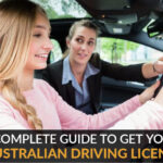 Complete guide to get you Australian driving license
