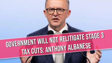 Government will not relitigate stage 3 tax cuts Anthony Albanese