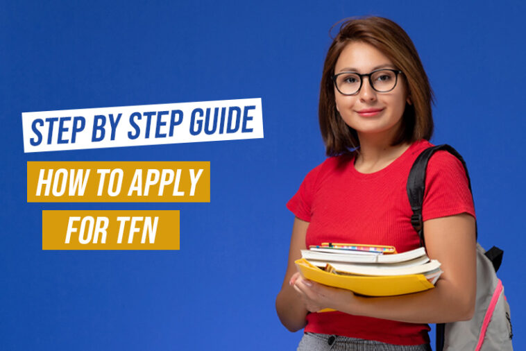 Guidelines to apply for TFN as an international student