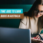 Part time jobs to earn extra bucks in Australia