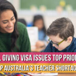 Will giving visa issues top priority help Australia's teacher shortage