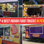 Top 4 Best Indian Food Trucks in Perth