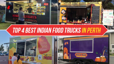 Top 4 Best Indian Food Trucks in Perth