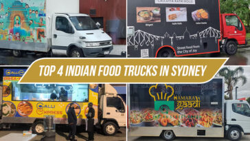 Top 4 Indian Food Trucks In Sydney