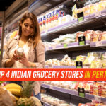Top 4 Indian Grocery Stores In Perth