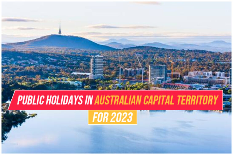 Public holidays in Australian Capital Territory for 2023