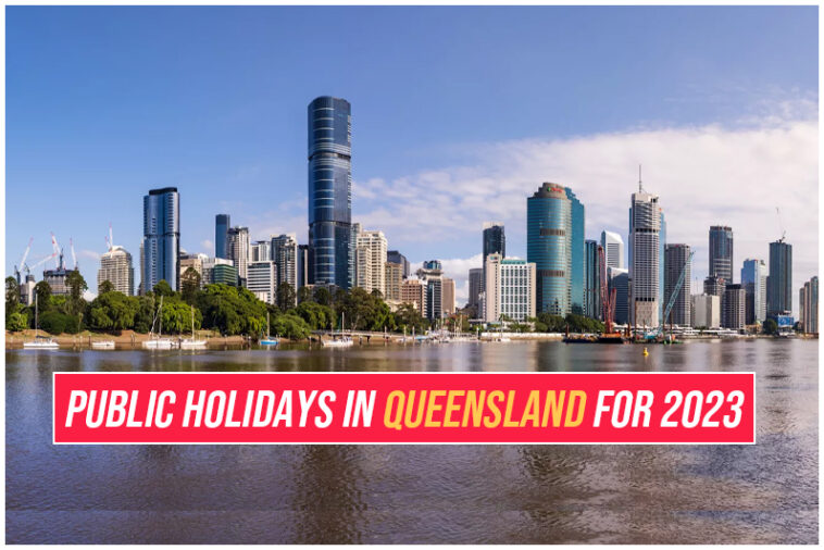 Queensland Government approved list of public holidays (2023 Edition).