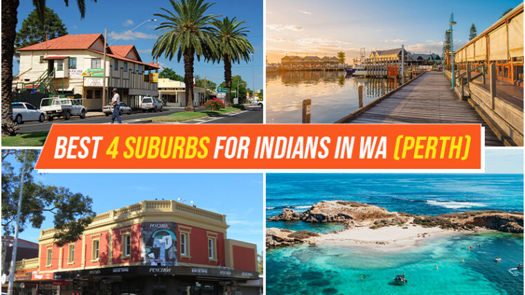 Top 4 Indian Suburbs in Perth Edited