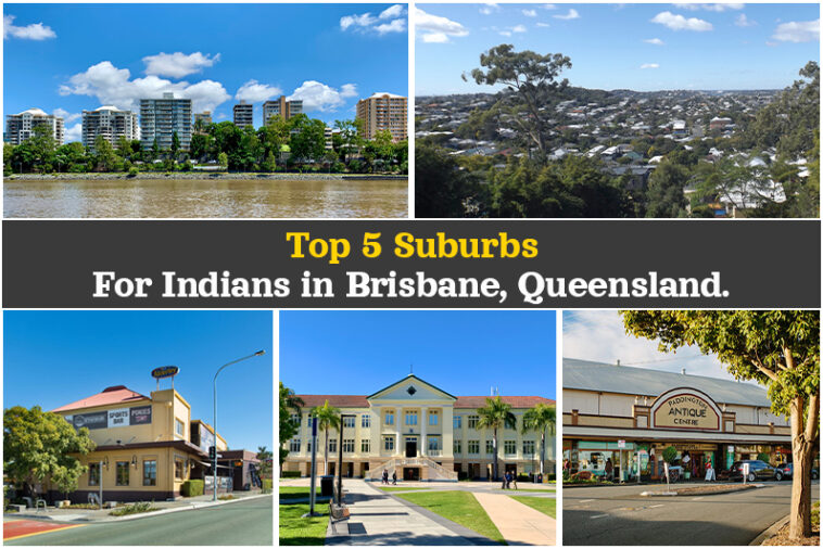Top 5 suburbs for Indians in Brisbane, Queensland Everything Indian