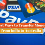 Best Ways to Transfer Money from India to Australia
