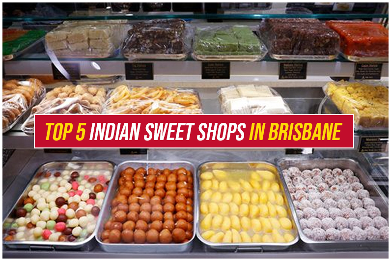 Top 5 Indian Sweet shops in Brisbane Everything Indian