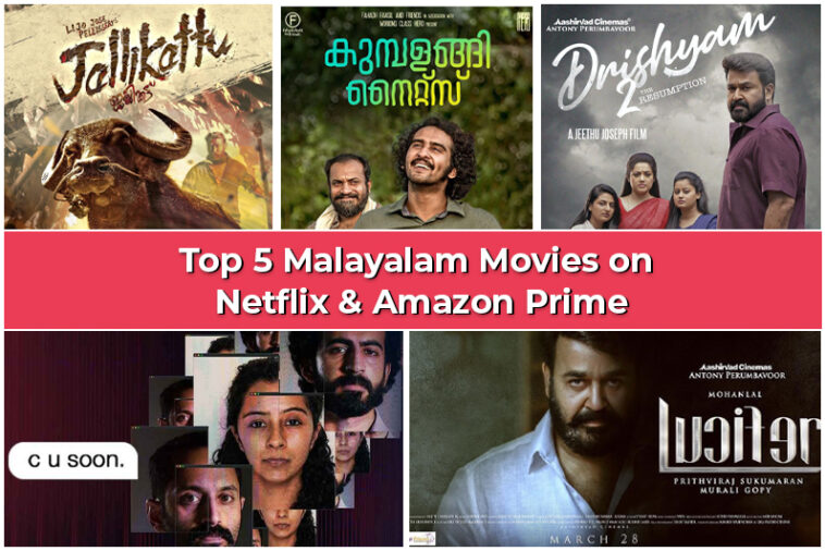 Top 5 Malayalam movies on Netflix & Amazon Prime