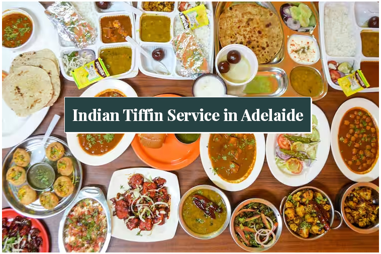 Indian Tiffin Service in Adelaide