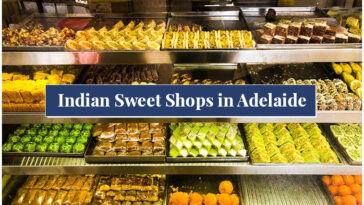 Indian sweet shops in Adelaide