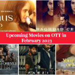 Upcoming Movies on Indian OTT in February 2023