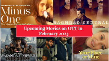 Upcoming Movies on Indian OTT in February 2023