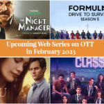 Upcoming Web Series on OTT in February 2023