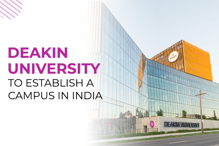 DEAKIN UNIVERSITY TO ESTABLISH A CAMPUS IN INDIA