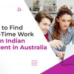 How to find part-time work as an Indian student in Australia