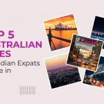 Top 5 Australian cities for Indian expats to live in