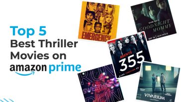 Top 5 Best Thriller Movies On Amazon Prime