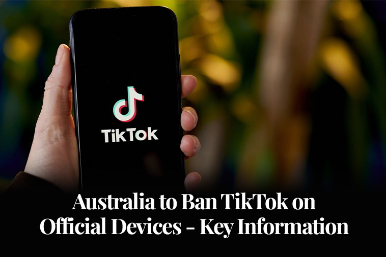 Australia to Ban TikTok on Official Devices