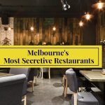 Melbourne's Most Secretive Restaurants