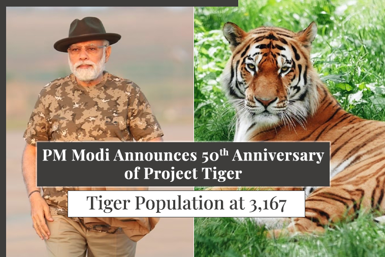 PM Modi Announces the 50th Anniversary of Project Tiger