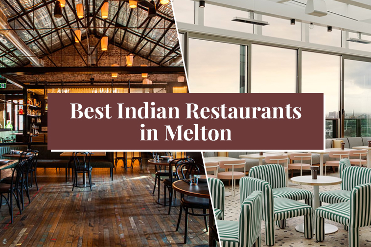 Best Indian Restaurants in Melton