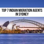 Top 7 Indian Migration Agents in Sydney