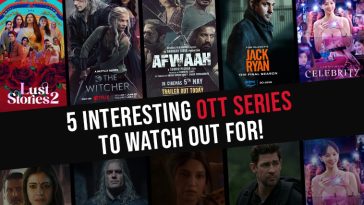 5 Interesting OTT Series to Watch Out For