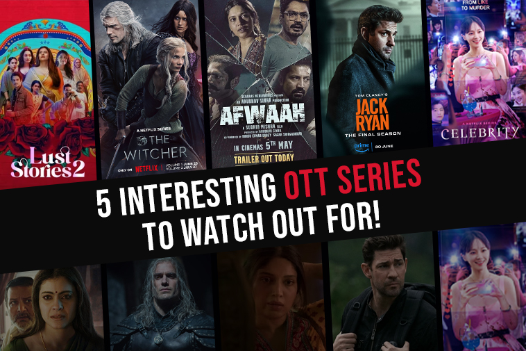 5 Interesting OTT Series to Watch Out For