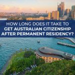 How Long Does It Take To Get Australian Citizenship After Permanent Residency