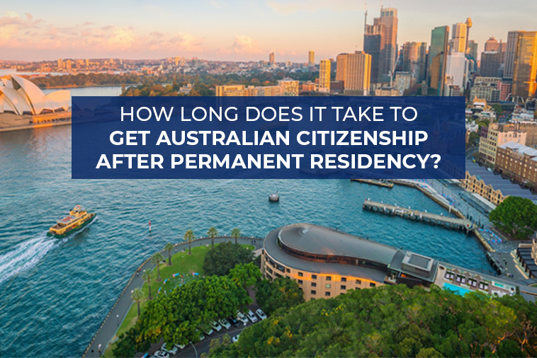 How Long Does It Take To Get Australian Citizenship After Permanent Residency