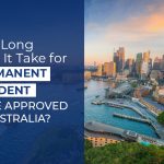 How Long Does It Take for Permanent Residency to Be Approved in Australia