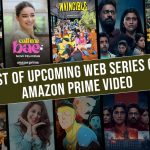 List Of Upcoming Web Series On Amazon Prime Video