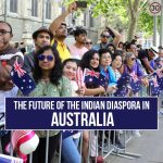 The Future Of The Indian Diaspora In Australia