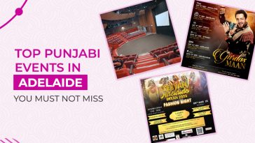 Top Punjabi Events in Adelaide You Must Not Miss