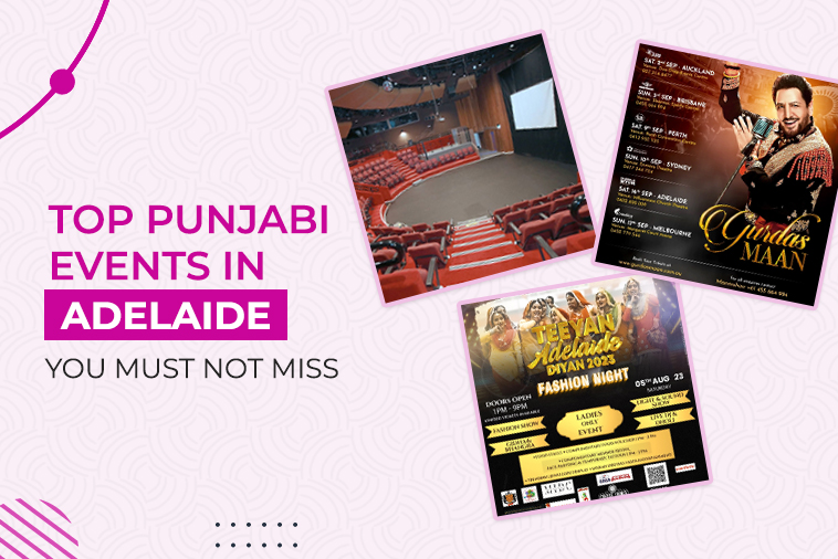 Top Punjabi Events in Adelaide You Must Not Miss