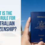 What is the New Rule for Australian Citizenship