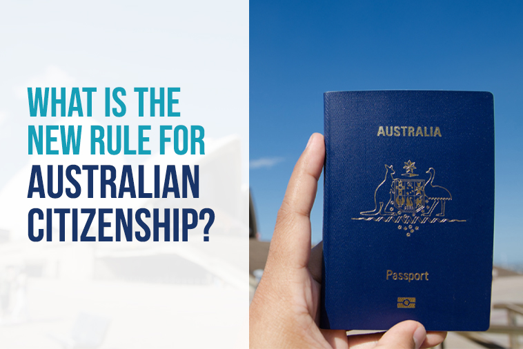 What is the New Rule for Australian Citizenship