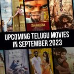 Upcoming Telugu Movies In September 2023