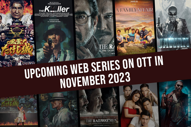 Upcoming Web Series On OTT in November 2023